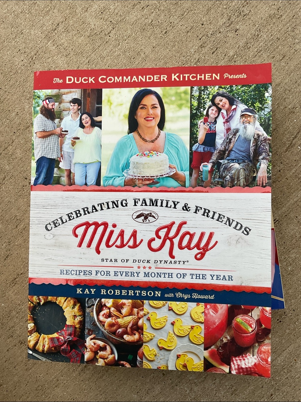 Celebrating Family & Friends "Miss Kay" Recipes for Every Month of the Year